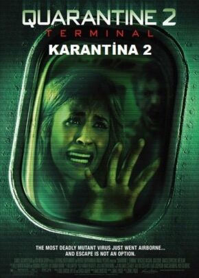 Karantina 2 izle