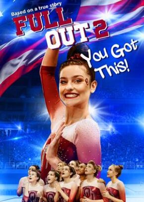 Full Out 2: You Got This! izle