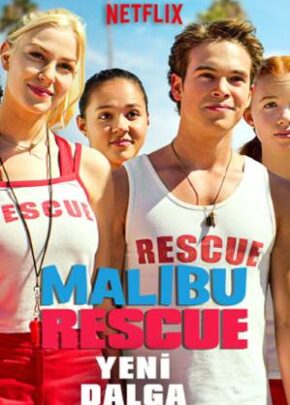 Malibu Rescue: Yeni Dalga izle