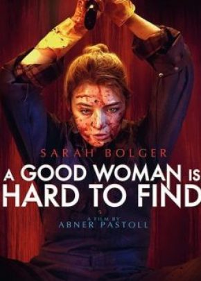 A Good Woman Is Hard to Find izle