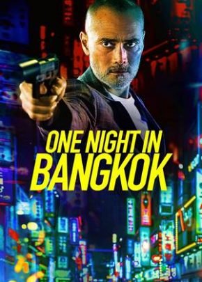 One Night in Bangkok izle