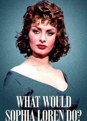 Sophia Loren Ne Yapardı? izle