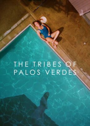 The Tribes of Palos Verdes izle