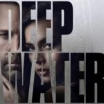 deep water izle