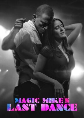 Magic Mike: Son Dans izle