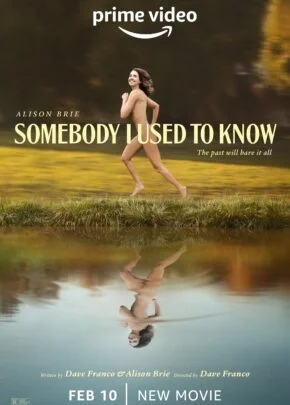 Somebody I Used to Know izle