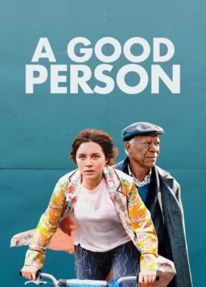 A Good Person izle