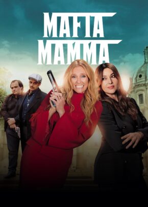 Mafia Mamma izle