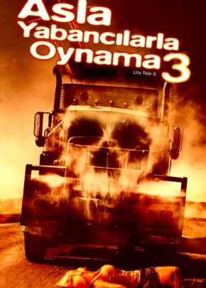 Asla Yabancılarla Oynama 3: Ölüm Yolu izle