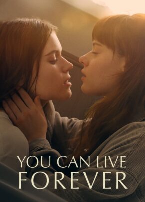 You Can Live Forever izle