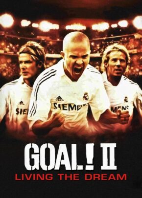 Goal 2: Living the Dream izle