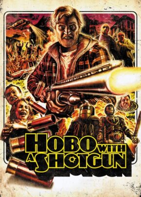 Hobo with a Shotgun izle