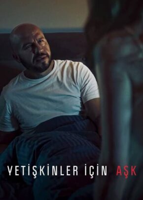 Yetişkinler İçin Aşk izle