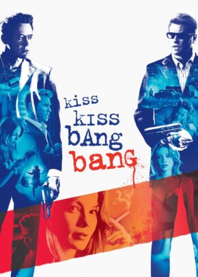 Kiss Kiss Bang Bang izle